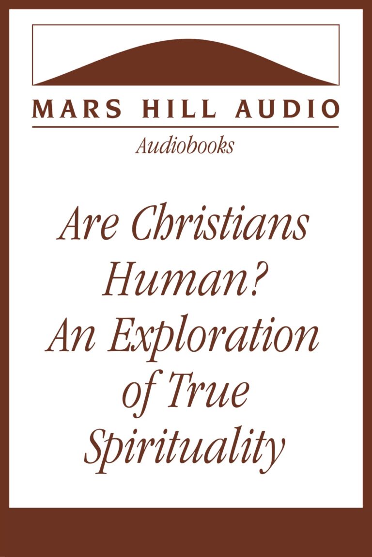 Are Christians Human? An Exploration of True Spirituality, by Nigel Cameron