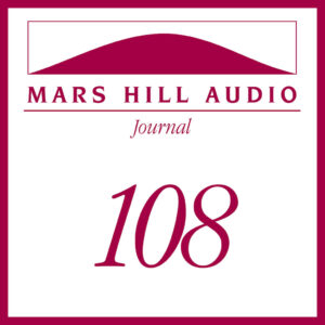 Mars Hill Audio Journal, Volume 108