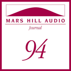 Mars Hill Audio Journal, Volume 94