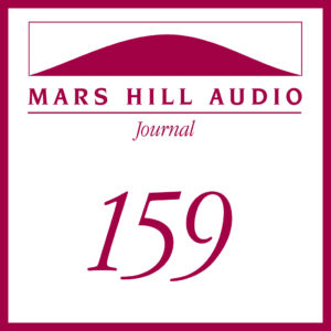 Mars Hill Audio Journal, Volume 159