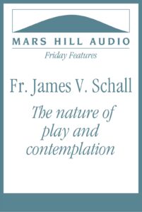 Fr. James V. Schall, R.I.P.