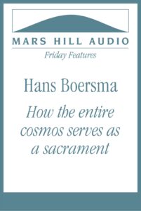 Hans Boersma on For the Life of the World