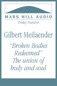 “Broken Bodies Redeemed”