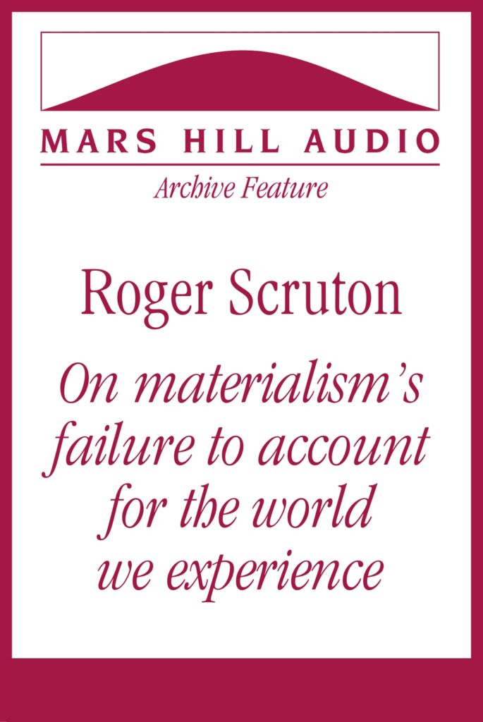 <b>Sir Roger Scruton</b> died on January 12, 2020. In this interview from 2015, Scruton discusses the ways in which the sacred or religious sensibility is prefigured in aesthetic experiences and in our relationships to the world. <i>(20 minutes)</i>