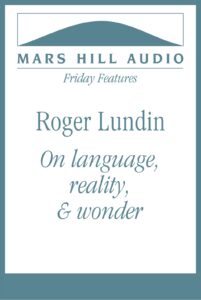 Remembering Roger Lundin (1949-2015)