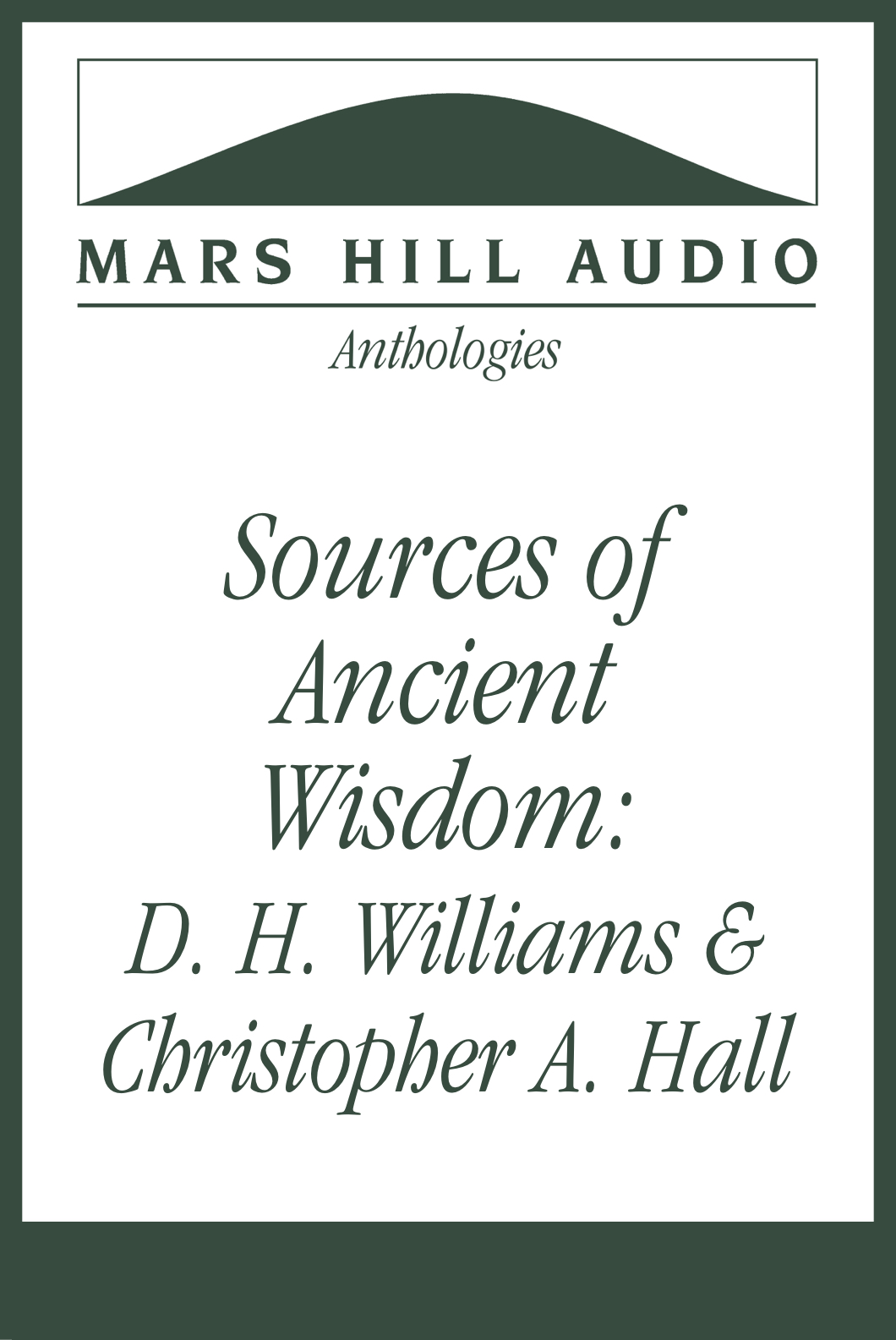 Sources of Ancient Wisdom