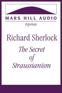 Richard Sherlock: “The Secret of Straussianism”