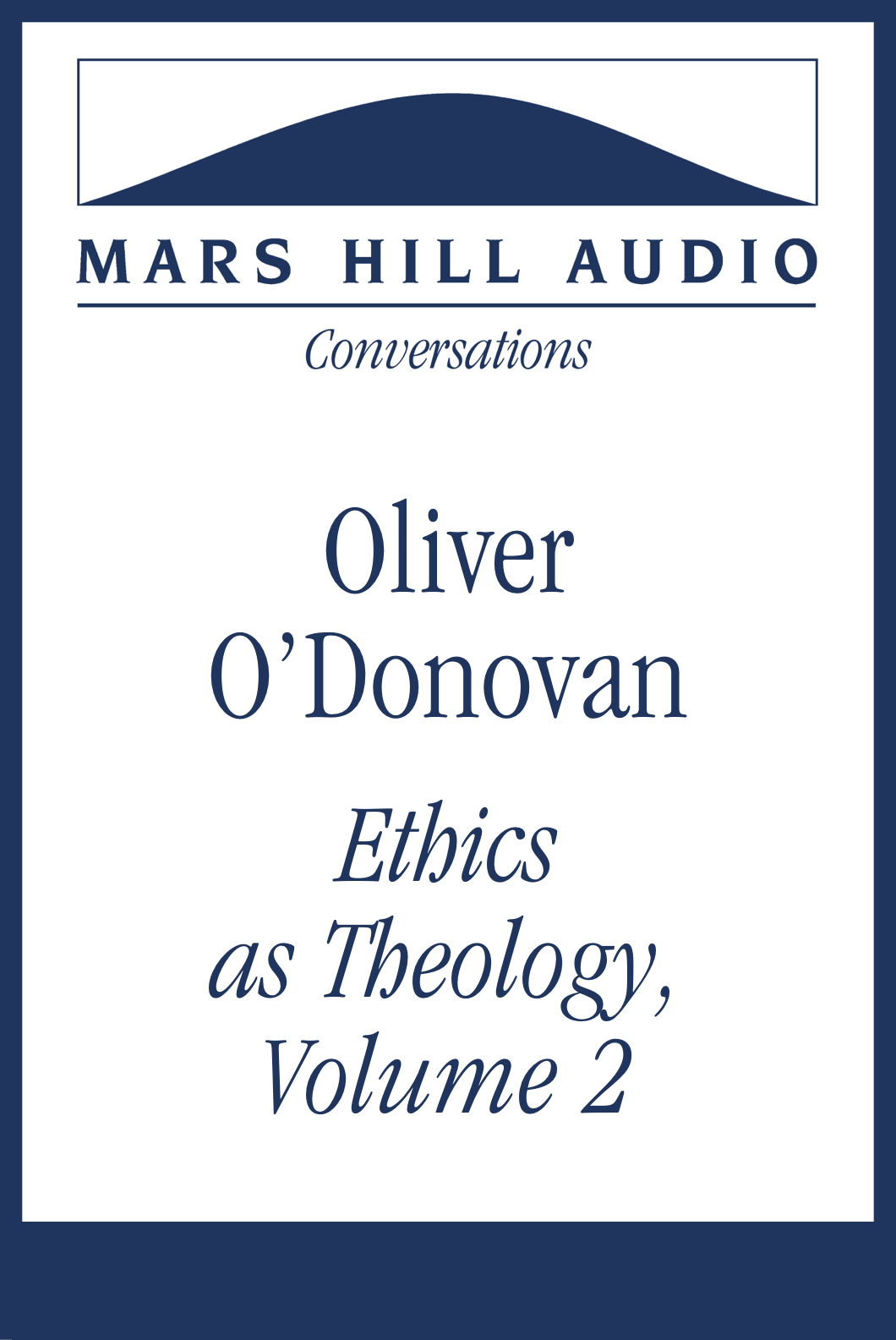 Ethics as Theology, Volume 2