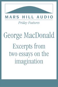 George MacDonald on the imagination