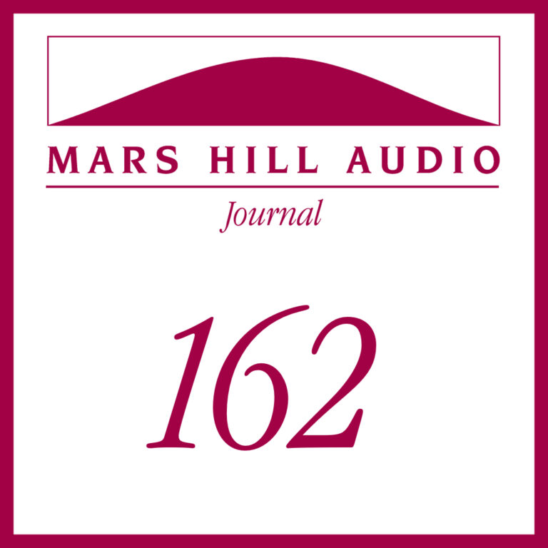 Mars Hill Audio Journal, Volume 162